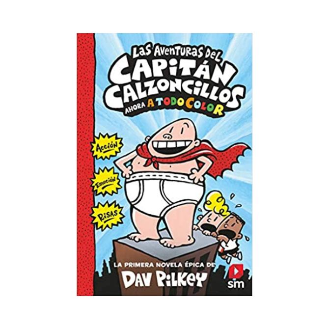 Foto del libro para niños con título El capitán calzoncillos