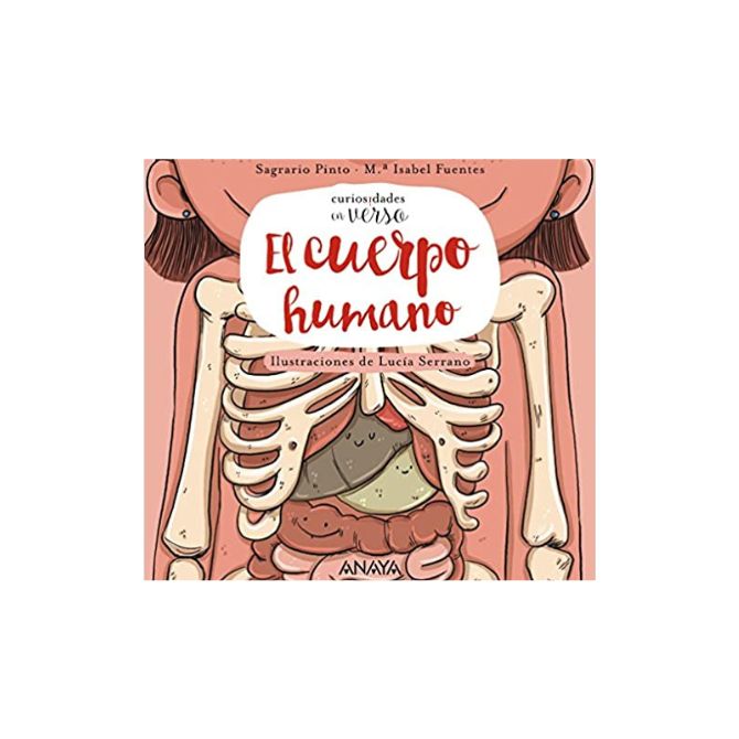 Foto de libro sobre el cuerpo humano para niños de título El cuerpo humano (curiosidades en verso)
