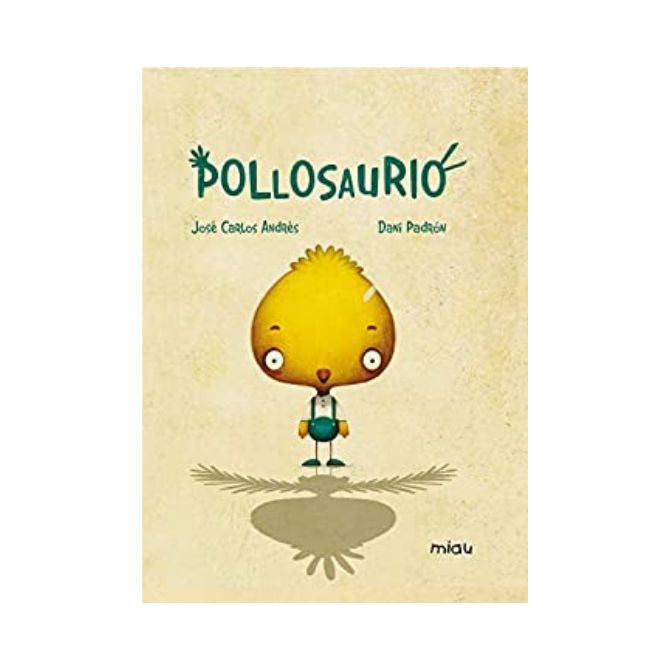 Foto del libro sobre emociones para niños con título Pollosaurio