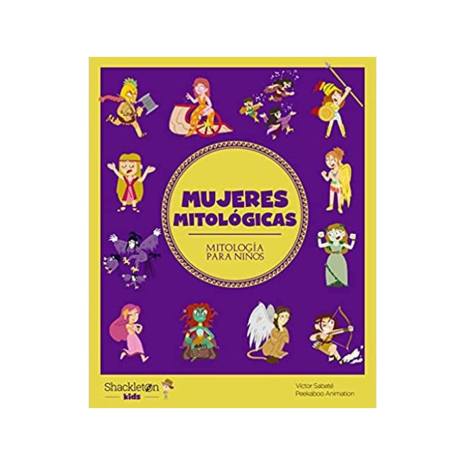 Foto del libro sobre mitología para niños con título Mujeres mitológicas