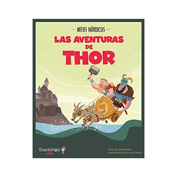 Foto del libro sobre mitología para niños con título Las aventuras de Thor