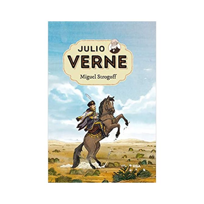 Foto del libro de Julio Verne adaptado para niños con título Miguel Strogoff