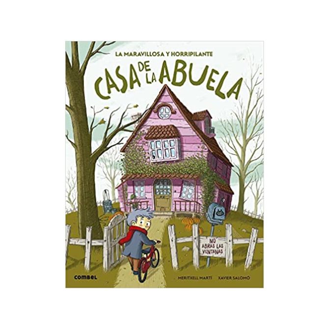 Foto del libro de miedo para niños de título La maravillosa y horripilante casa de la abuela